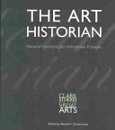 The Art historian : national traditions and institutional practices / edited by Michael F. Zimmermann.