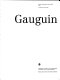 The Art of Paul Gauguin / Richard Brettell ... [et al.].