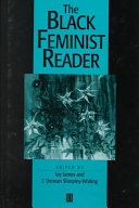 The Black feminist reader / edited by Joy James and Tracey Denean Sharpley-Whiting.