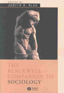 The Blackwell companion to sociology / edited by Judith R. Blau.