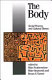 The Body : social process and cultural theory / edited by Mike Featherstone, Mike Hepworth and Bryan S. Turner.