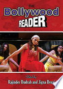 The Bollywood reader / edited by Rajinder Dudrah and Jigna Desai.
