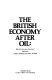 The British economy after oil : manufacturing or services? / edited by Terry Barker and Paul Dunne.