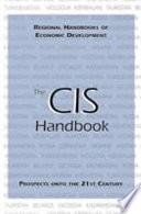The CIS handbook / edited by Patrick Heenan and Monique Lamontagne ; advisers Ronald J. Hill, Bogdan Szajkowski.