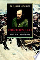 The Cambridge companion to Dostoevskii / edited by W.J. Leatherbarrow.