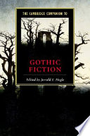 The Cambridge companion to Gothic fiction / edited by Jerrold E. Hogle.