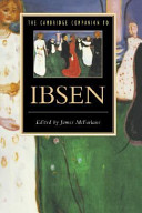 The Cambridge companion to Ibsen / edited by James McFarlane.