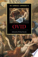 The Cambridge companion to Ovid / edited by Philip Hardie.