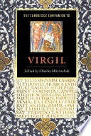 The Cambridge companion to Virgil / edited by Charles Martindale.