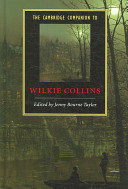 The Cambridge companion to Wilkie Collins / edited by Jenny Bourne Taylor.