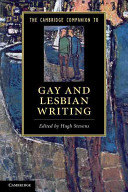 The Cambridge companion to gay and lesbian writing / edited by Hugh Stevens.