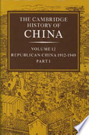 The Cambridge history of China / (general editors John K. Fairbank and Denis Twitchett)