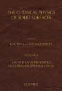 The Chemical physics of solid surfaces / edited by D.A. King and D.P. Woodruff