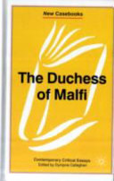 The Duchess of Malfi / edited by Dympna Callaghan.