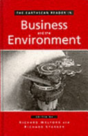 The Earthscan reader in business and the environment / edited by Richard Welford and Richard Starkey.