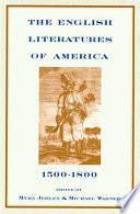 The English literatures of America, 1500-1800 / edited by Myra Jehlen and Michael Warner.