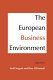 The European business environment / edited by Neill Nugent and Rory O'Donnell.