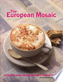 The European mosaic : contemporary politics, economics, and culture / [edited by] David Gowland, Richard Dunphy, Charlotte Lythe.