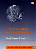 The Globalization of financial services / edited by Mervyn K. Lewis.