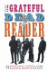 The Grateful Dead reader / edited by David G. Dodd and Rebecca Spaulding.