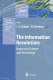 The Information revolution : impact on science and technology / J.-E. Dubois, N. Gershon (eds.).