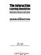 The Interactive learning revolution : multimedia in education and training / edited by John Barker and Richard N. Tucker.
