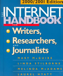 The Internet handbook for writers, researchers, and journalists / Mary McGuire ... [et al.].
