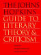 The Johns Hopkins guide to literary theory & criticism / edited by Michael Groden and Martin Kreiswirth.