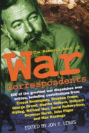 The Mammoth book of war correspondents / edited by Jon E. Lewis.