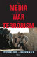 The Media and the war on terrorism / Stephen Hess, Marvin Kalb, editors.
