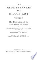 The Mediterranean and Middle East by C.J.C. Molony with F.C. Flynn, H.L. Davies, T.P. Gleave ; revised by Sir William Jackson.