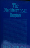 The Mediterranean region : economic interdependance (sic) and the future of society / edited by Giacomo Luciani.
