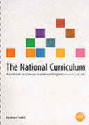 The National Curriculum : handbook for primary teachers in England