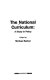 The National curriculum : a study in policy / edited by Michael Barber.