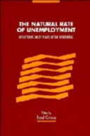 The Natural rate of unemployment : reflections on 25 years of the hypothesis / edited by Rod Cross.