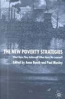 The New poverty strategies : what have they achieved? what have we learned? / edited by Anne Booth and Paul Mosley.