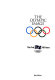 The Olympic image : the first 100 years / [compiled and edited by Wei Yew].