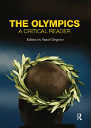 The Olympics a critical reader / edited by Vassil Girginov.