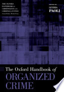 The Oxford handbook of organized crime edited by Letizia Paoli.
