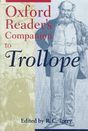The Oxford reader's companion to Trollope / edited by R. C. Terry.