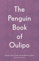 The Penguin book of Oulipo / edited by Philip Terry.