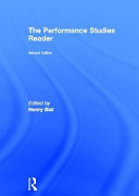 The Performance studies reader / edited by Henry Bial.