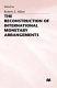 The Reconstruction of international monetary arrangements / edited by Robert Z. Aliber.