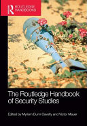 The Routledge handbook of security studies edited by Myriam Dunn Cavelty and Victor Mauer.