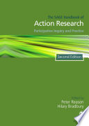 The SAGE handbook of action research participative inquiry and practice / edited by Peter Reason, Hilary Bradbury.