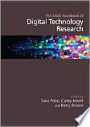 The SAGE handbook of digital technology research edited by Sara Price, Carey Jewitt and Barry Brown.