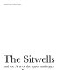 The Sitwells and the arts of the 1920s and 1930s / [essays by Sarah Bradford ... et al.].