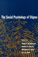 The Social psychology of stigma / edited by Todd F. Heatherton ... [et al.].