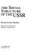 The Social structure of the USSR : recent Soviet studies / edited with an introduction by Murray Yanowitch ; (translated by Liv Tudge).