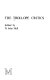 The Trollope critics / edited by N. John Hall.